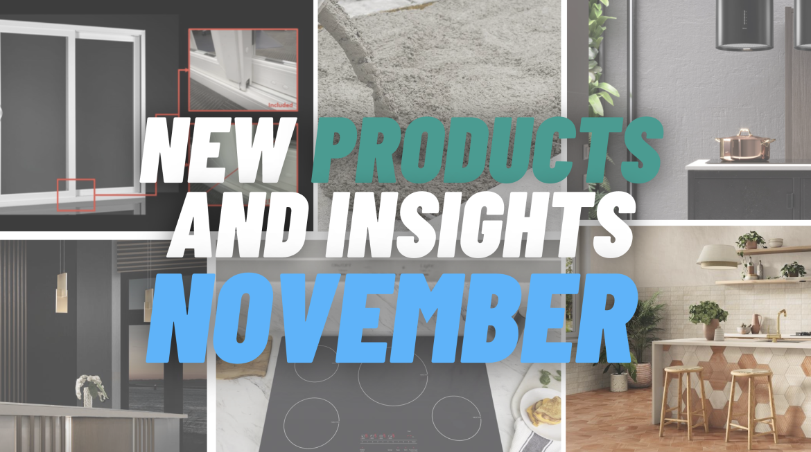 NEW PRODUCTS AND INSIGHTS: November 